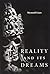 Reality and Its Dreams by Raymond Geuss (2016-03-07)