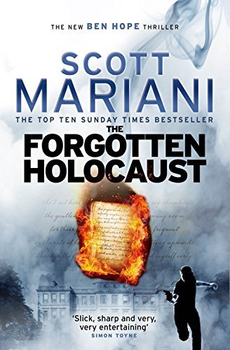 (The Forgotten Holocaust (Ben Hope, Book 10)) [By: Mariani, Scott] [Jan, 2015]