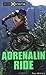 Adrenalin Ride (Take It to the Xtreme) by Withers, Pam (2010) Paperback