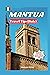 Mantua Travel Tips (Italy):...