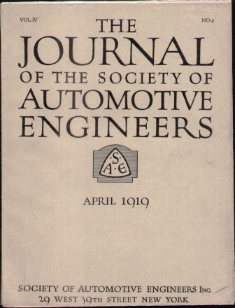 THE JOURNAL OF THE SOCIETY OF AUTOMOTIVE ENGINEERING (APRIL 1919) Volume 4, No. 4