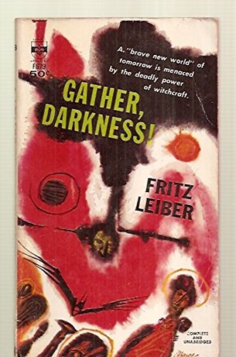 GATHER, DARKNESS