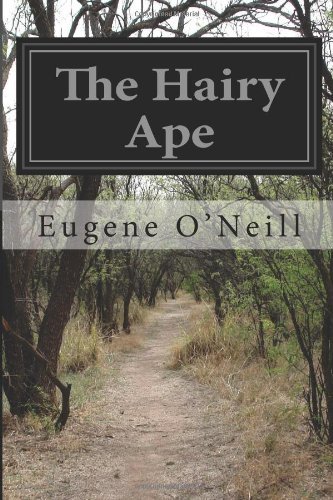 The Hairy Ape [Paperback]
