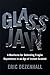 Glass Jaw: A Manifesto for Defending Fragile Reputations in an Age of Instant Scandal by Eric Dezenhall (2014-10-07)