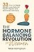 The Hormone Balancing Revolution for Women by Max Hampton