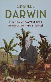 İnsanda ve Hayvanlarda Duyguların İfade Edilmesi