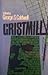 Gristmill: A novel