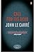[Call for the Dead] (By: John Le Carré) [published: November, 2011]