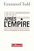 Apres l'empire: Essai sur la decomposition du systeme americain (French Edition) by Emmanuel Todd (2002-08-02)