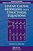 Linear Causal Modeling with Structural Equations 1st edition by Mulaik, Stanley A. (2009) Hardcover