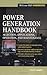 Power Generation Handbook : Selection, Applications, Operation, Maintenance by Philip Kiameh (2002-08-28)