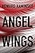 Angel Wings by Howard Kaminsky (2013-04-02)