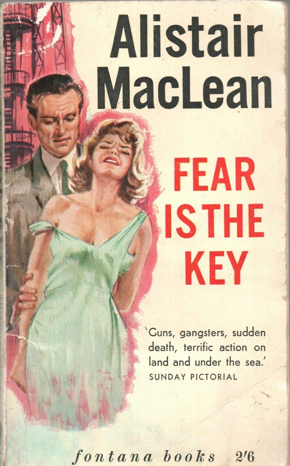 FEAR IS THE KEY by ALISTAIR MACLEAN Fontana Books 1961 1963 PB [Hardcover] Alistair MacLean