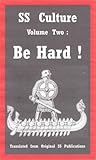 #547-02 SS Culture - Volume Two: Be Hard! (#547 SS Culture, #547-02 Volume Two) #547-02 SS Culture - Volume Two: Be Hard! (#547 SS Culture, #547-02 Volume Two)
