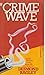 Crime Wave 1981: World's Wi...