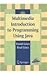 Multimedia Introduction to Programming Using Java