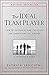 [By Patrick M. Lencioni ] The Ideal Team Player: How to Recognize and Cultivate The Three Essential Virtues (Hardcover)【2018】by Patrick M. Lencioni (Author) (Hardcover)