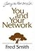 You & Your Network by Smith, Fred [Paperback]