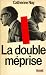 La double méprise / Nay, Catherine / Réf31896