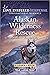 Alaskan Wilderness Rescue (K-9 Search and Rescue, 11)