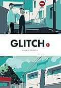 Glitch, Vol. 1