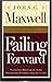 Failing Forward (How to Make the Most of Your Mistakes) by John C. Maxwell (2000-04-07)