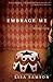 Embrace Me by Lisa Samson (2008-03-04)