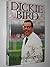 DICKIE BIRD - MY AUTOBIOGRAPHY