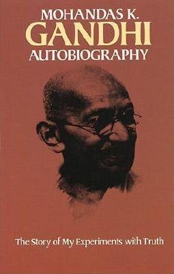 Autobiography( The Story of My Experiments with Truth)[AUTOBIOG][Paperback]
