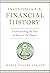Investing in U.S. Financial History: Understanding the Past to Forecast the Future
