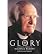 [(Glory!: The Spiritual Theology of Michael Ramsey )] [Author: Douglas Dales] [Mar-2012]