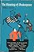 The Meaning of Shakespeare, Vol. 2 by Harold Clarke Goddard The Meaning of Shakespeare, Vol. 2 by Harold Clarke Goddard