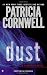 Dust by PATRICIA CORNWELL (2013-08-01)