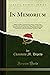 In Memorium: Address of Hon. Chauncey M. Depew, of New York, Upon the Life and Character of Hon. Edmund W. Pettus (Late a Senator From the State of ... States, April 18, 1908 (Classic Reprint)