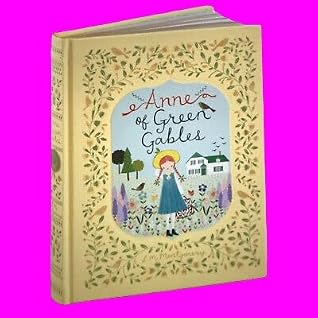 Collectible Deluxe ANNE OF GREEN GABLES L. M. Montgomery Leather Bound Edition Gift Quality NEW [Hardcover] L. M. Montgomery