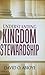 Understanding Kindom Stewardship by David O. Abioye