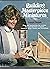 Building Masterpiece Miniatures - Plans and instructions for creating fine reproductions of classsic American shops, houses, and furnishings