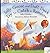 Silly Goose and Daft Duck Try to Catch a Rainbow (DK toddler story books) by Sally Grindley (2001-07-26)