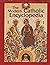 The Modern Catholic Encyclo...