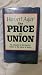The Price of Union The Infl...