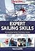 Yachting Monthly's Expert Sailing Skills: No Nonsense Advice That Really Works 1st edition by Cunliffe, Tom (2012) Hardcover