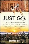Just Go: A Globe-...