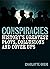 Conspiracies: History's Greatest Plots, Collusions and Cover Ups (Sirius Illustrated Case Files)