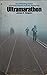 Ultramarathon by James E. Shapiro