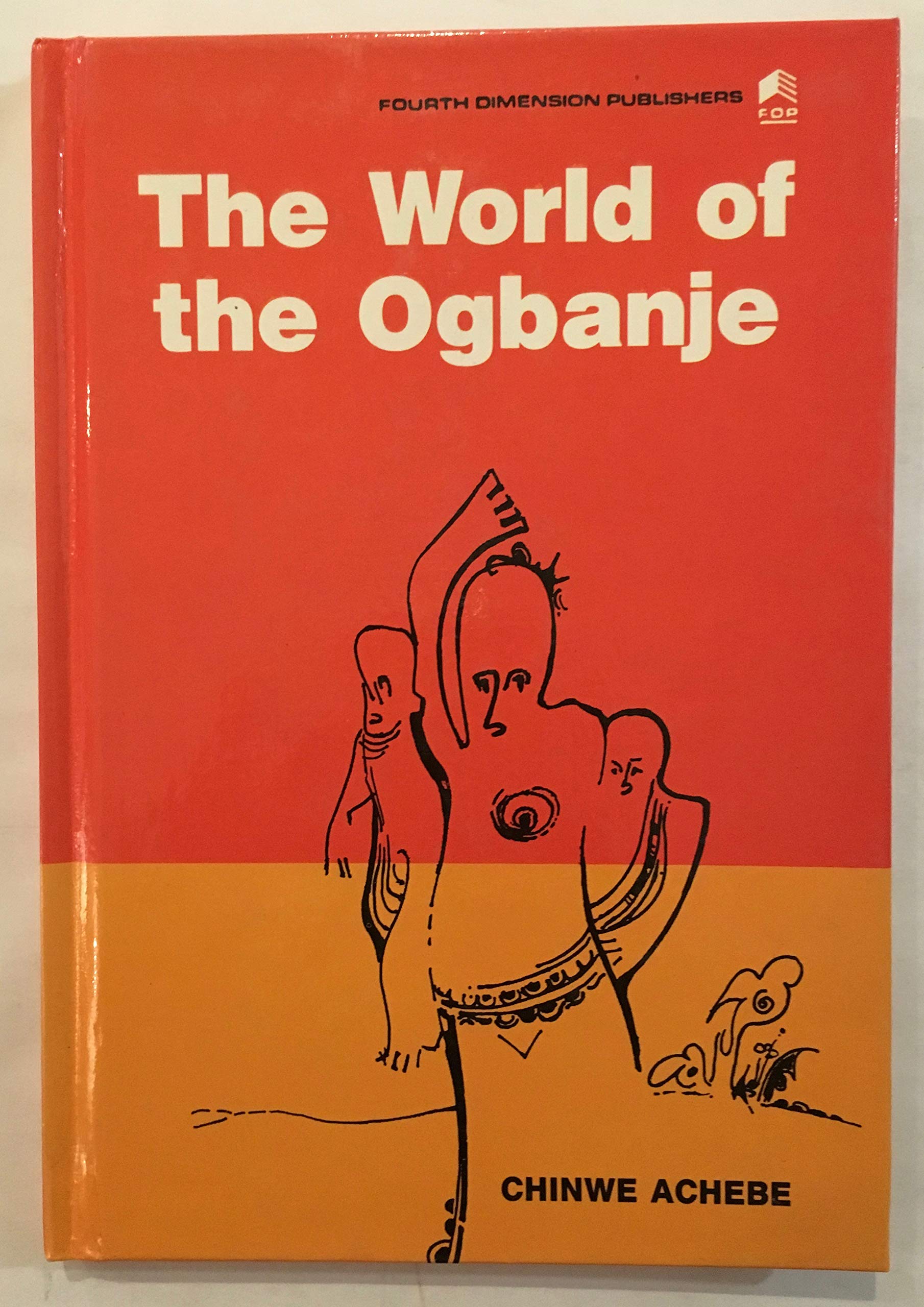 The world of the Ogbanje (Unknown Binding)