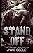 Stand Off (Predators MC) (Volume 2) by Begley, Jamie(July 4, 2015) Paperback