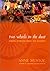 Two Wheels in the Dust: From Kathmandu to Kandy by Anne Mustoe (8-Mar-2001) Hardcover