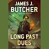 Long Past Dues by James J. Butcher Long Past Dues by James J. Butcher