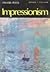 Impressionism. by Phoebe Pool (1979-07-30)
