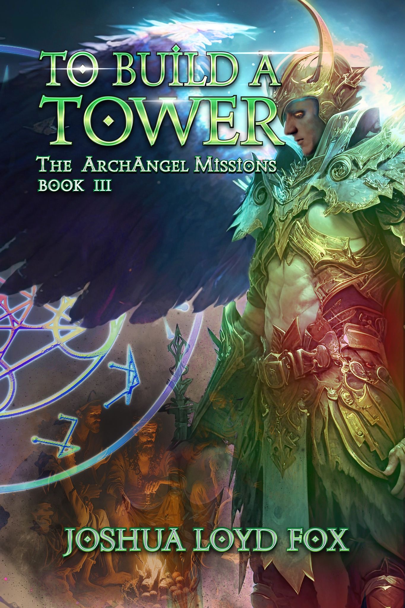 To Build a Tower (ArchAngel Missions, #3)